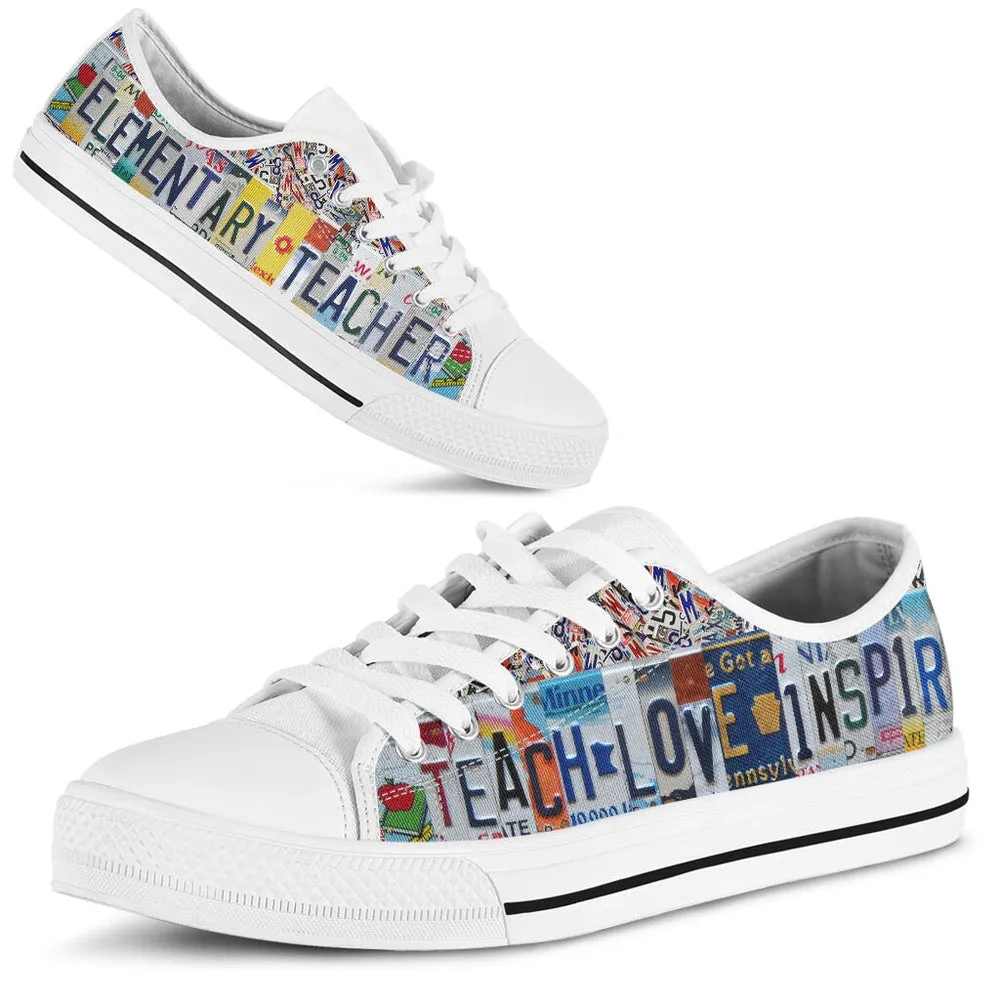 Elementary Teacher Inspire License Plates Low Top Shoes, Teacher Shoes, Low Top Sneakers