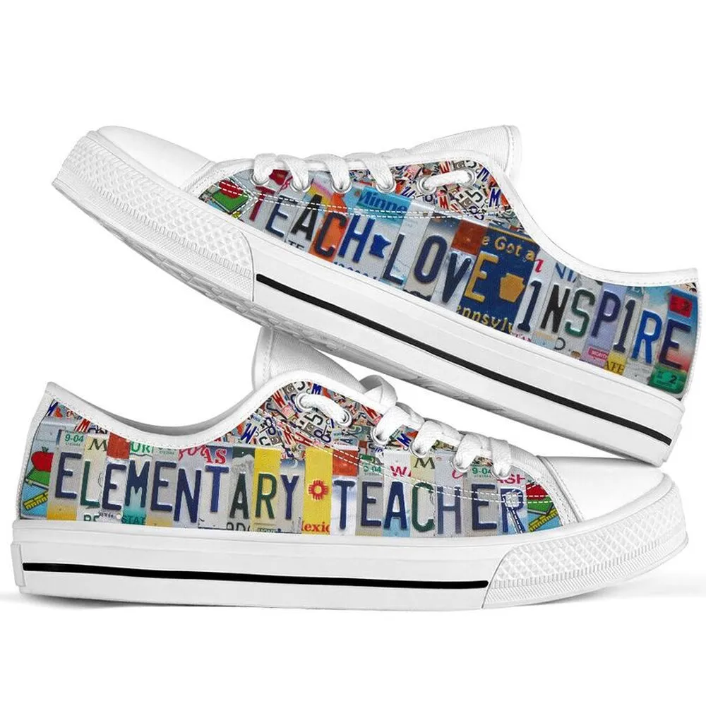 Elementary Teacher Inspire License Plates Low Top Shoes, Teacher Shoes, Low Top Sneakers