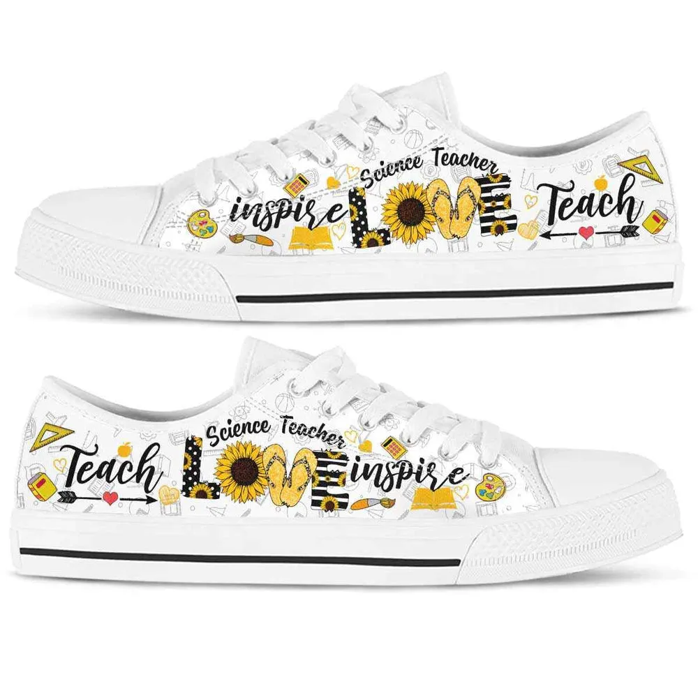 School Science Teacher Sunflower Teach Love Inspire Low Top Shoes, Teacher Shoes, Low Top Sneakers